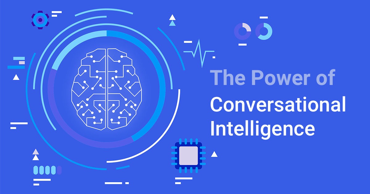 The Power of Conversational Intelligence